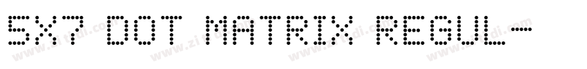 5x7 DOT Matrix Regul字体转换